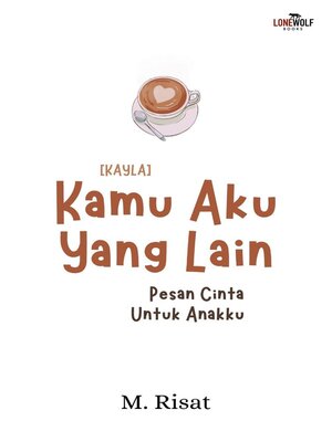 cover image of Kamu Aku Yang Lain